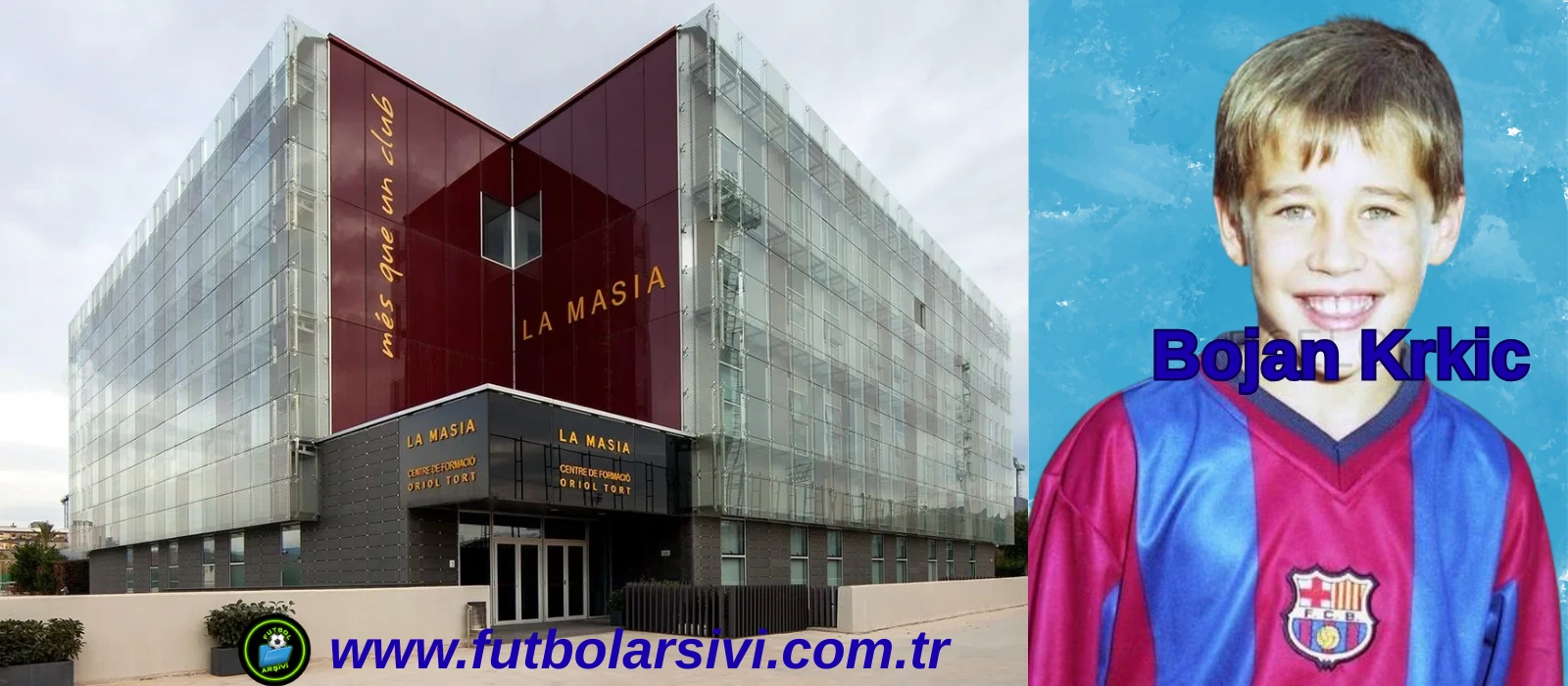 La Masia- Bojan Krkic