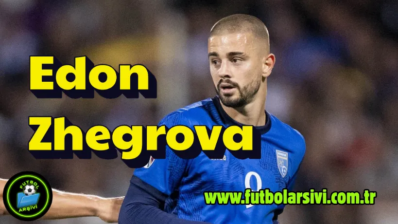 Edon Zhegrova Kosova