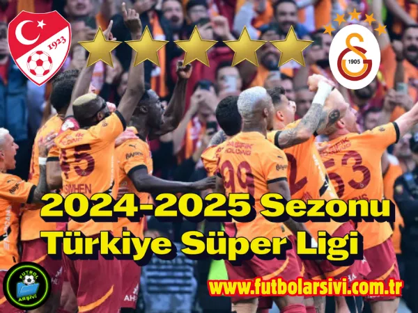 2024-2025 Sezonu T�rkiye S�per Ligi