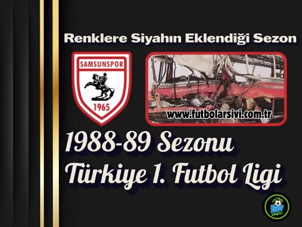 1988-89 Sezonu T�rkiye 1. Futbol Ligi