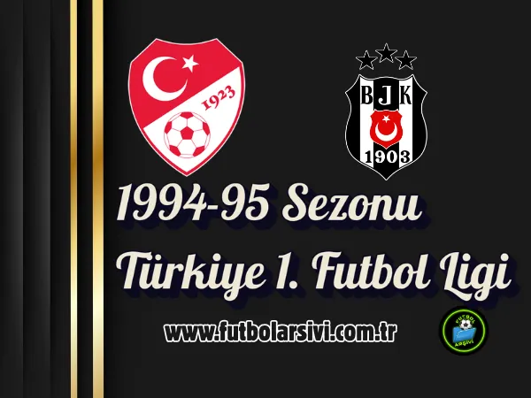 1994-95 Sezonu T�rkiye 1. Futbol Ligi