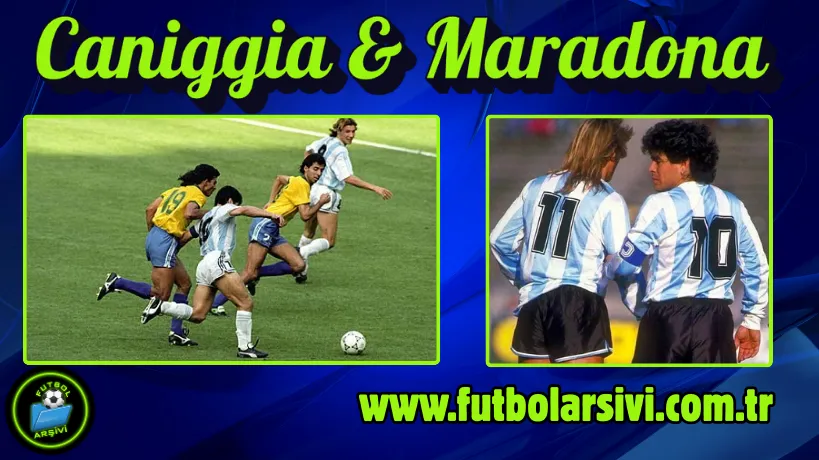 Caniggia ve Maradona