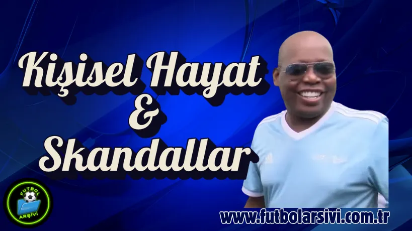 Faustino Asprilla Ki�isel Hayat� ve Skandallar�