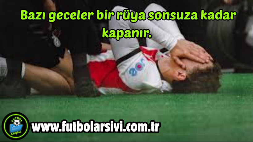 Futbolun Unutmak �stedi�i Anlar