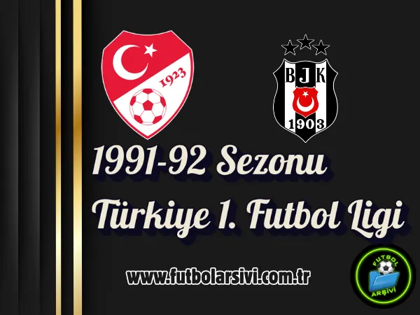 1991-92 Sezonu T�rkiye 1. Futbol Ligi