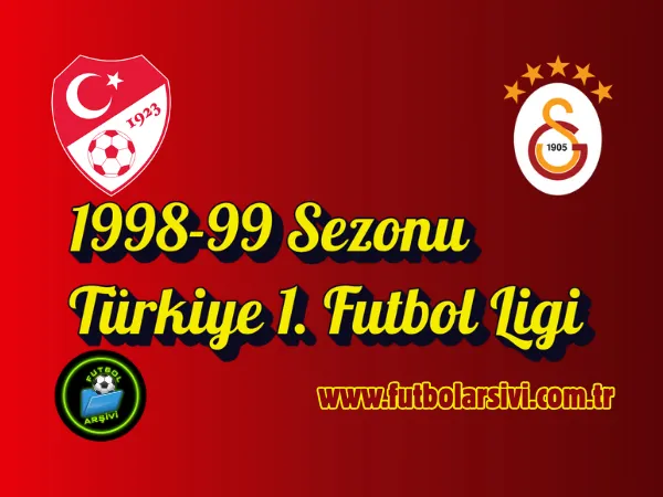 1998-99 Sezonu T�rkiye 1. Futbol Ligi